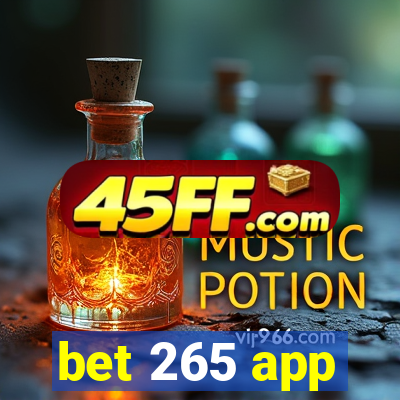 bet 265 app